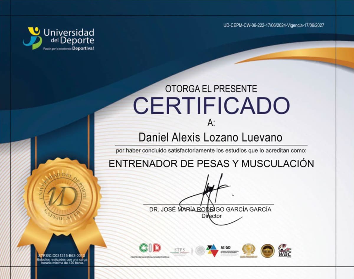 Certificado de Universidad del Deporte a nombre de Daniel Alexis Lozano Luévano como Entrenador de Pesas y Musculación.